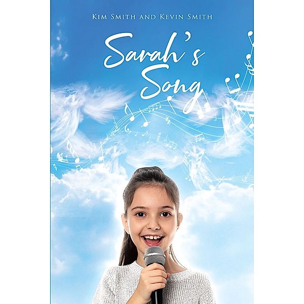 Sarah's Song, Kim Smith, Kevin Smith