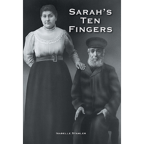 Sarah’S Ten Fingers, Isabelle Stamler