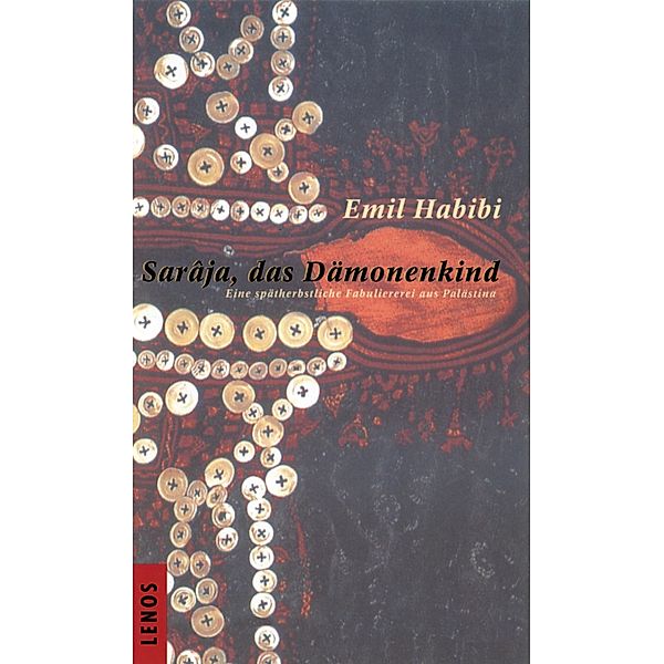 Sarâja, das Dämonenkind / Arabische Welten, Emil Habibi