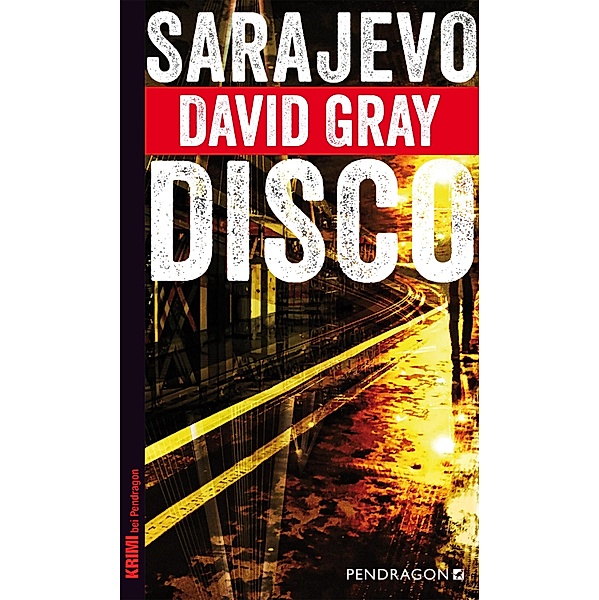 Sarajevo Disco, David Gray