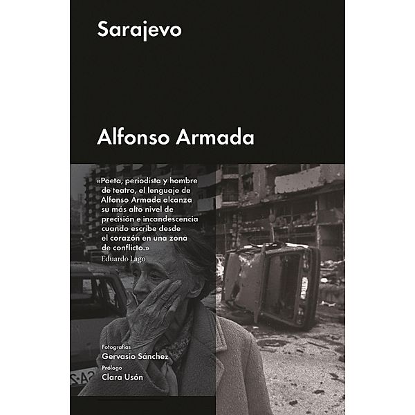 Sarajevo / Ensayo General, Alfonso Armada