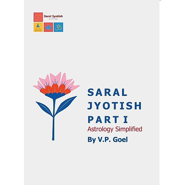 Saral Jyotish Part-1 Astrology Simplified, V. P. Goel