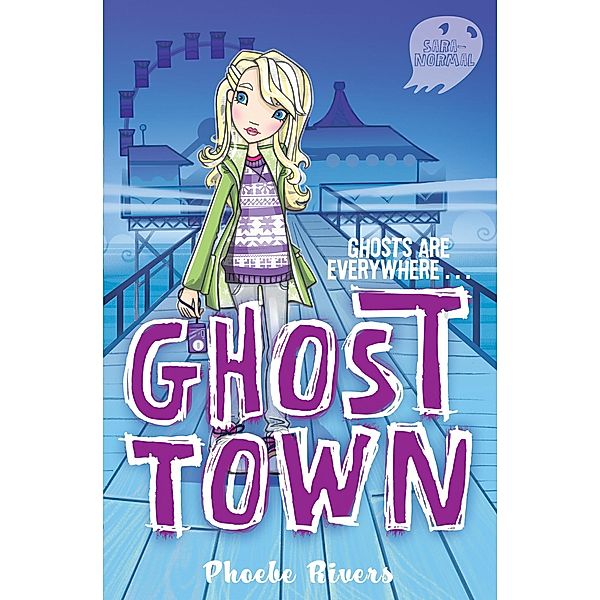 Saranormal: Ghost Town, Phoebe Rivers