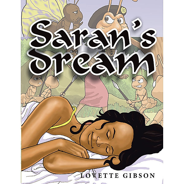 Saran's Dream, Lovette Gibson