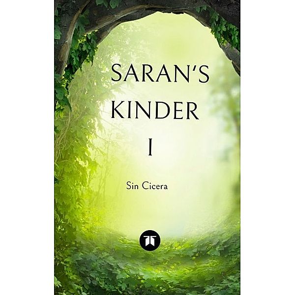 Saran's Kinder, Sin Cicera