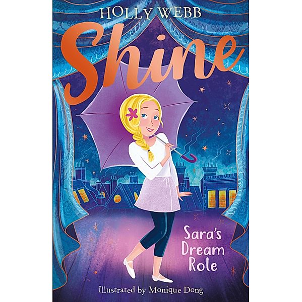 Sara's Dream Role / Shine Bd.2, Holly Webb