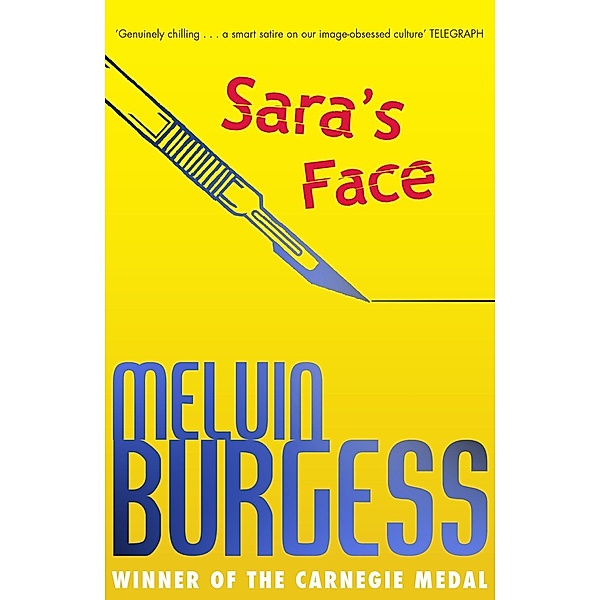 Sara's Face, Melvin Burgess