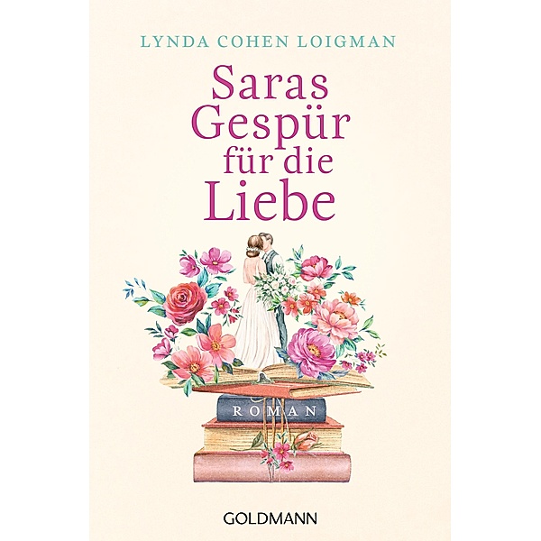 Saras Gespür für die Liebe, Lynda Cohen Loigman