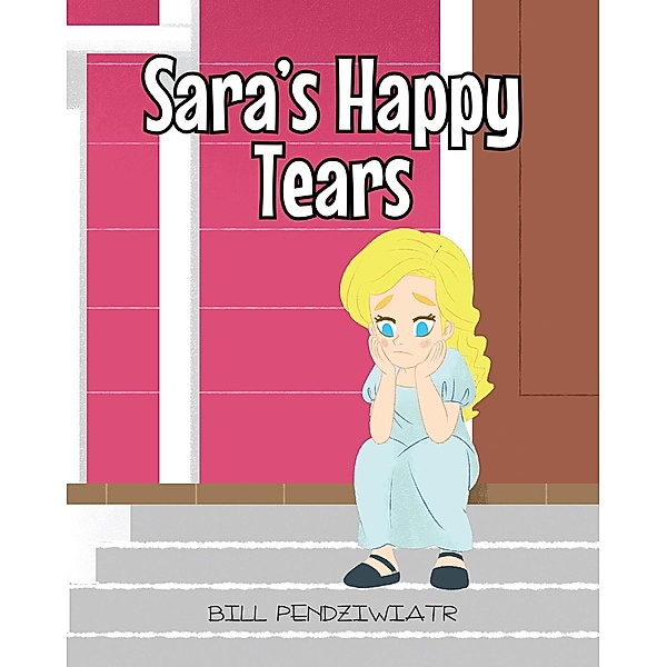 Sara's Happy Tears, Bill Pendziwiatr
