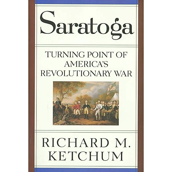 Saratoga, Richard M. Ketchum