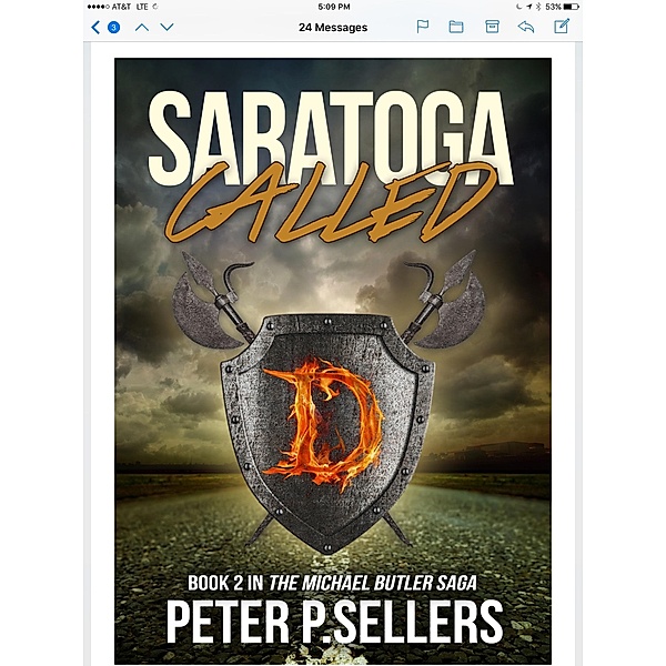 Saratoga Called: Book 2 in the Michael Butler Saga, Peter P. Sellers
