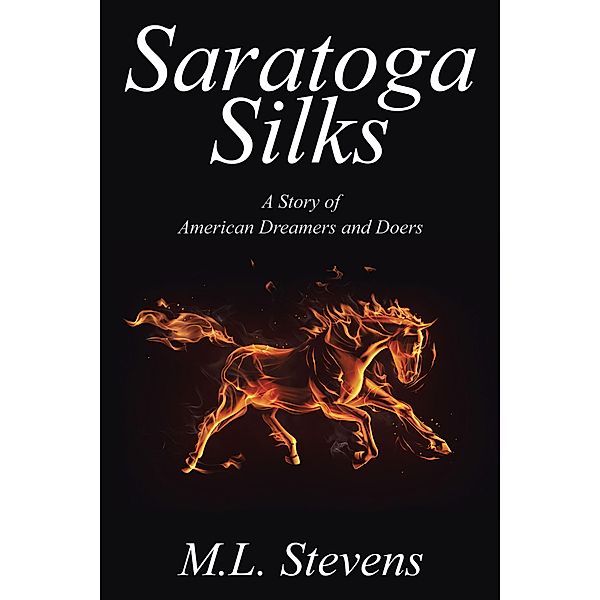 Saratoga Silks, M. L. Stevens