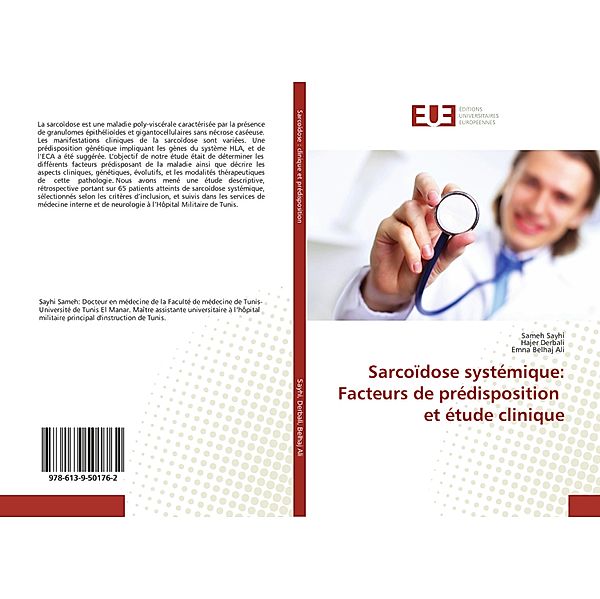 Sarcoïdose systémique: Facteurs de prédisposition et étude clinique, Sameh Sayhi, Hajer Derbali, Emna Belhaj Ali