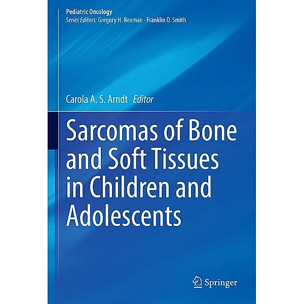 Sarcomas of Bone and Soft Tissues in Children and Adolescents / Pediatric Oncology