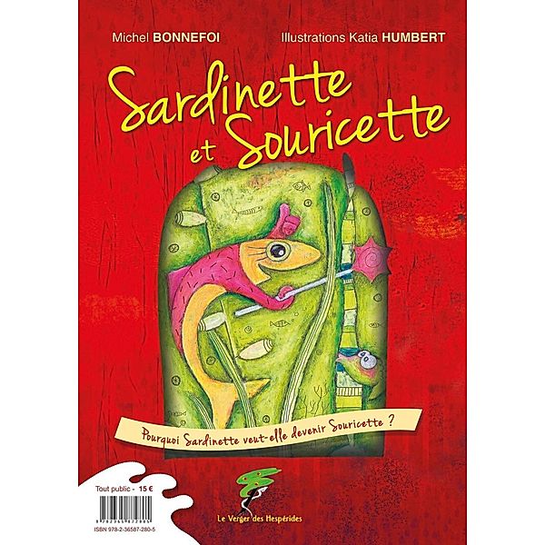 Sardinette et Souricette, Souricette et Sardinette, Michel Bonnefoi