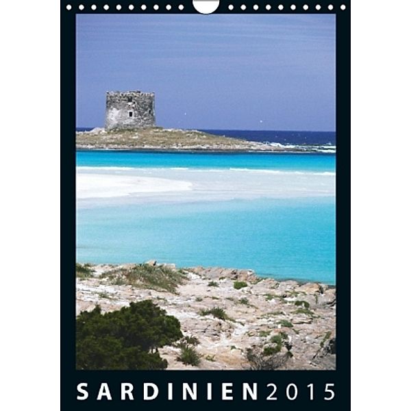 SARDINIEN 2015 (Wandkalender 2015 DIN A4 hoch), Hannes Ulysses Mühleisen