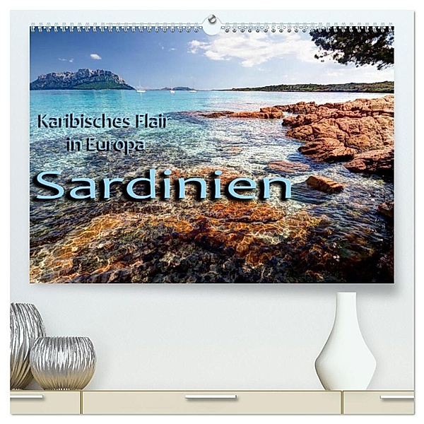 Sardinien / CH-Version (hochwertiger Premium Wandkalender 2024 DIN A2 quer), Kunstdruck in Hochglanz, Thomas Kuehn