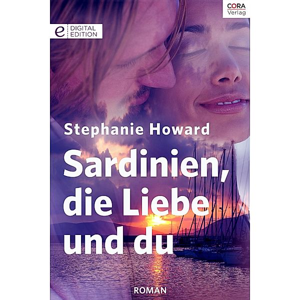 Sardinien, die Liebe und du, Stephanie Howard