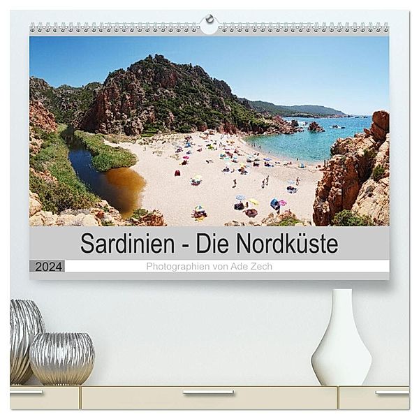 Sardinien - Die Nordküste (hochwertiger Premium Wandkalender 2024 DIN A2 quer), Kunstdruck in Hochglanz, Ade Zech