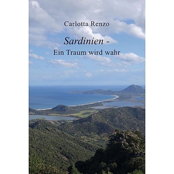 Sardinien - Ein Traum wird wahr, Carlotta Renzo