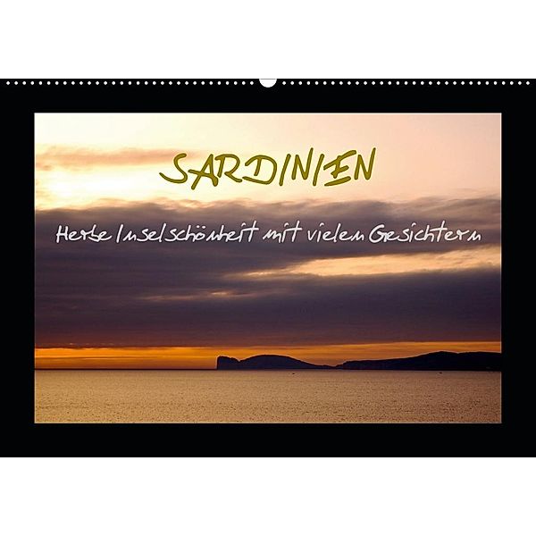 SARDINIEN - Herbe Inselschönheit mit vielen Gesichtern (Wandkalender 2020 DIN A2 quer)