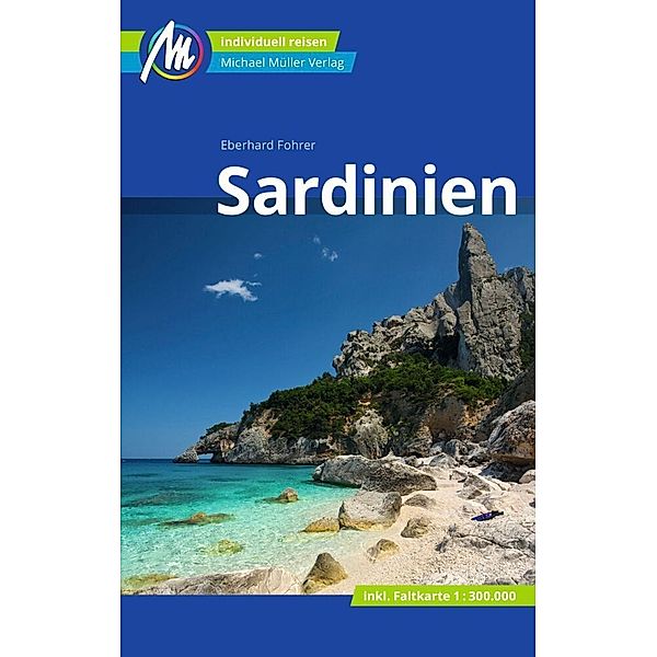 Sardinien Reiseführer Michael Müller Verlag, m. 1 Karte, Eberhard Fohrer