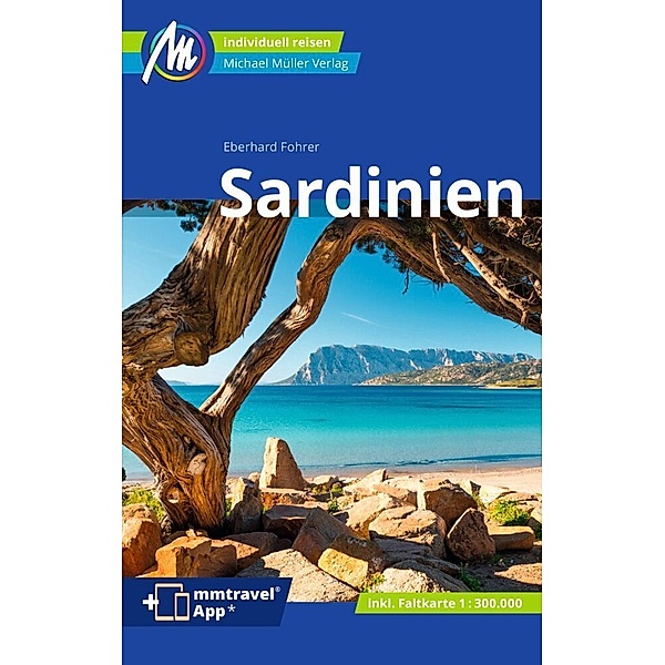 Sardinien Reiseführer Michael Müller Verlag, m. 1 Karte, Eberhard Fohrer