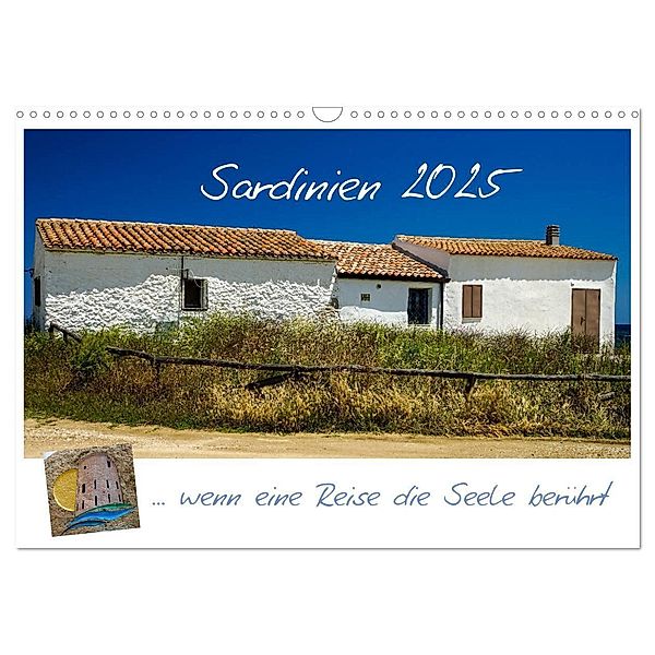 Sardinien ... wenn eine Reise die Seele berührt (Wandkalender 2025 DIN A3 quer), CALVENDO Monatskalender, Calvendo, Silke Liedtke Reisefotografie