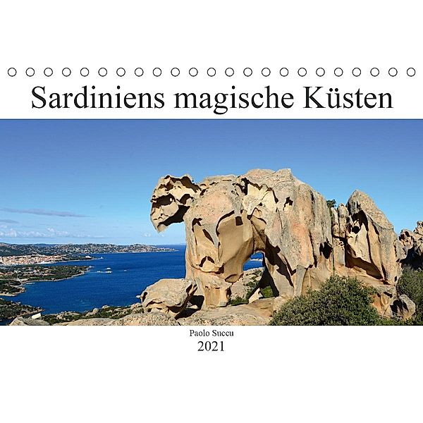 Sardiniens magische Küsten (Tischkalender 2021 DIN A5 quer), Paolo Succu