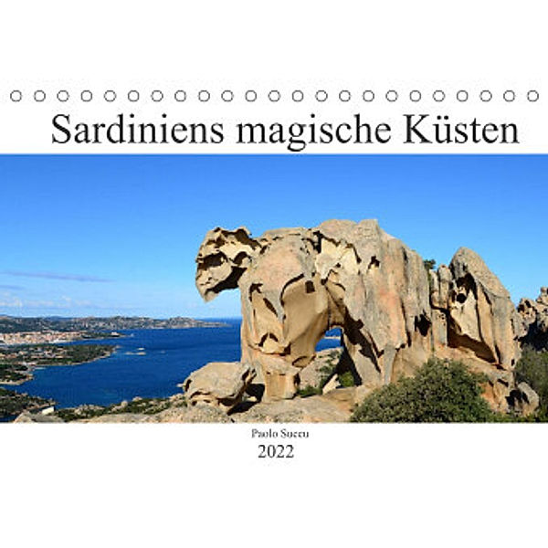 Sardiniens magische Küsten (Tischkalender 2022 DIN A5 quer), Paolo Succu