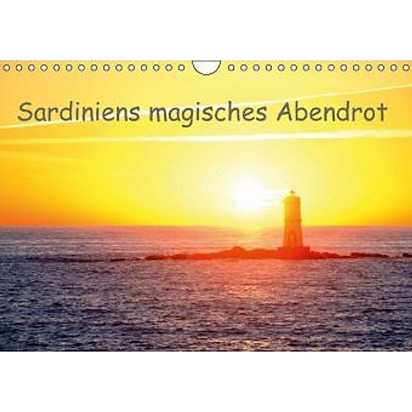 Sardiniens magisches Abendrot (Wandkalender 2016 DIN A4 quer), Paolo Succu