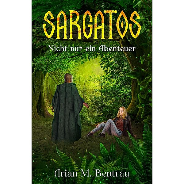 Sargatos, Arian M. Bentrau