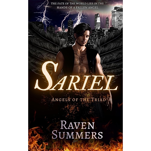 Sariel (Angels of the Triad, #1) / Angels of the Triad, Raven Summers