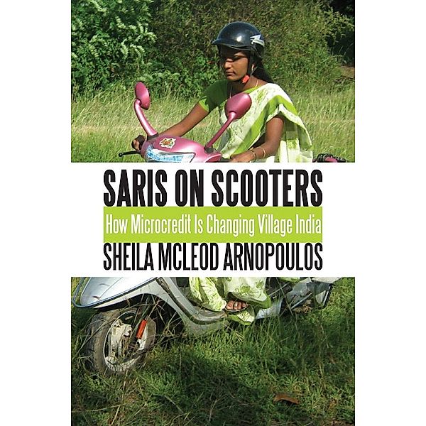 Saris on Scooters, Sheila McLeod Arnopoulos