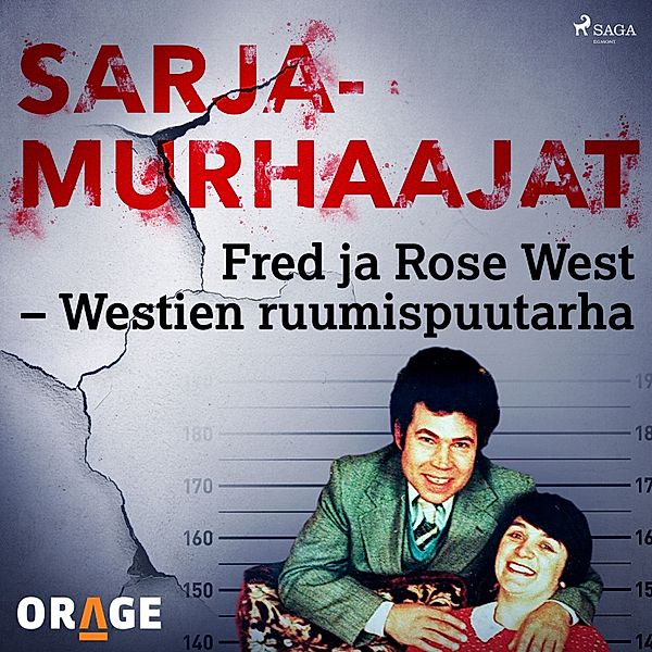 Sarjamurhaajat - Fred ja Rose West – Westien ruumispuutarha, Orage