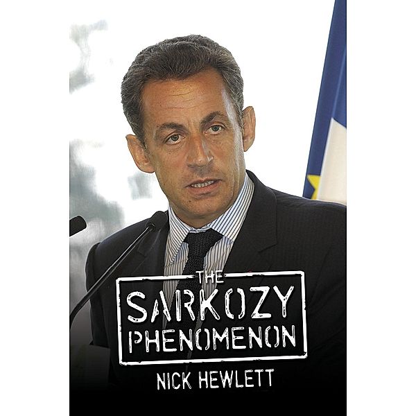 Sarkozy Phenomenon / Societas, Nick Hewlett