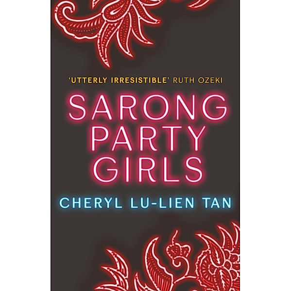 Sarong Party Girls, Cheryl Lu-Lien Tan