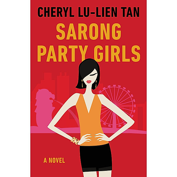 Sarong Party Girls, Cheryl Lu-Lien Tan