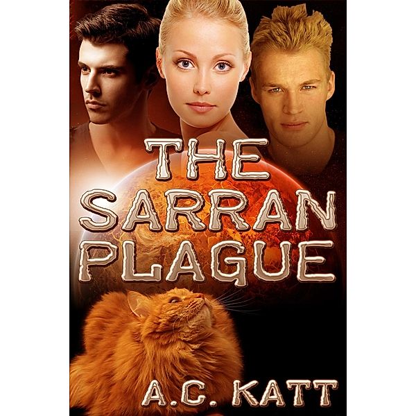Sarran Plague / JMS Books LLC, A. C. Katt