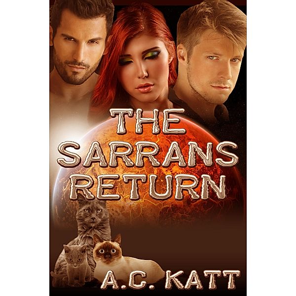 Sarrans Return / JMS Books LLC, A. C. Katt