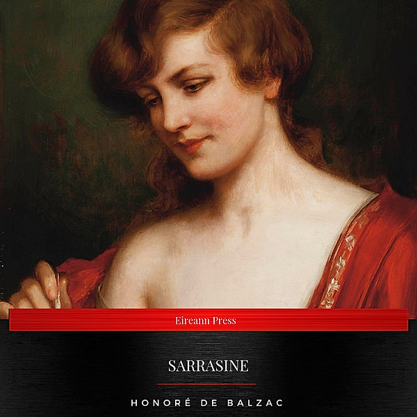 Sarrasine, Honoré de Balzac