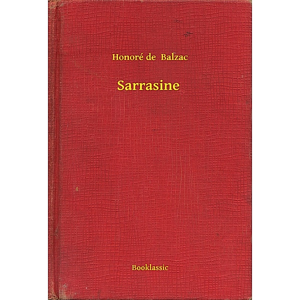 Sarrasine, Honoré de Balzac