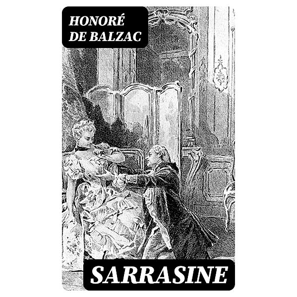 Sarrasine, Honoré de Balzac