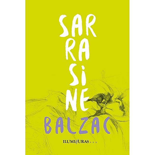 Sarrasine / À deriva, Honoré de Balzac