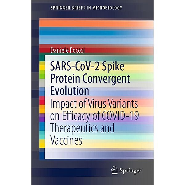 SARS-CoV-2 Spike Protein Convergent Evolution / SpringerBriefs in Microbiology, Daniele Focosi