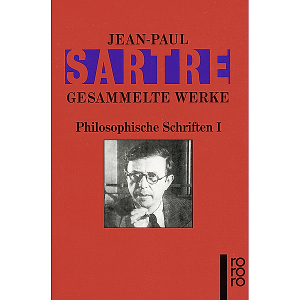 Sartre: Gesammelte Werke / Philosophische Schriften I, Jean-Paul Sartre