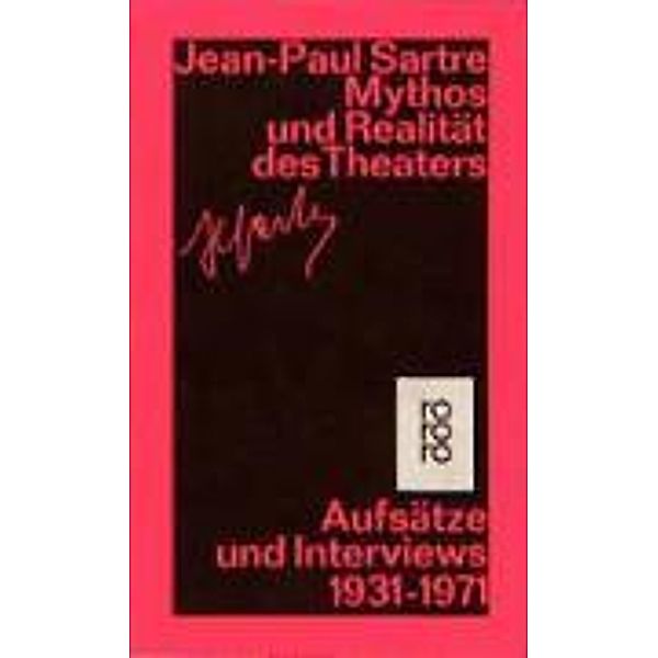 Sartre, J: Mythos u. Realitaet, Jean-Paul Sartre