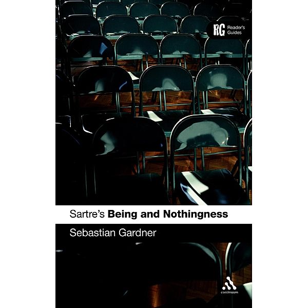 Sartre's 'Being and Nothingness', Sebastian Gardner