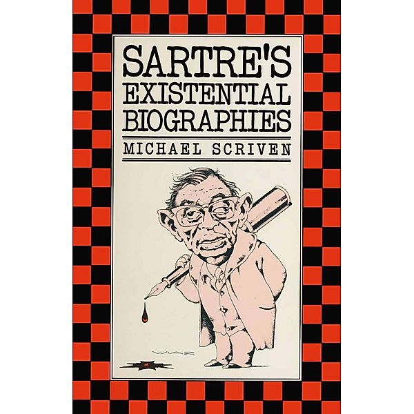 Sartre's Existential Biographies, Michael Scriven