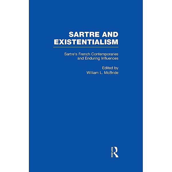 Sartre's French Contemporaries and Enduring Influences